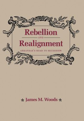 Rebellion and Realignment