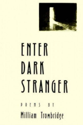 Enter Dark Stranger