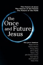 Once and Future Jesus