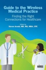Guide to the Wireless Medical Practice