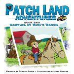 Patch Land Adventures Book two 