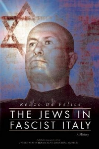 Jews in Fascist Italy. A History