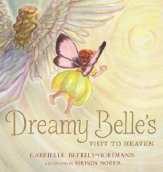 Dreamy Belle's Visit to Heaven