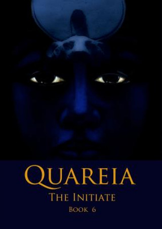 Quareia the Initiate Book 6