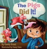 Pigs Did It!