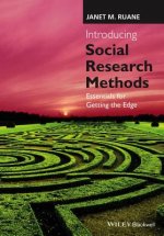 Introducing Social Research Methods - Essentials for Getting the Edge