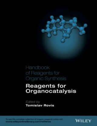 Handbook of Reagents for Organic Synthesis - Reagents for Organocatalysis