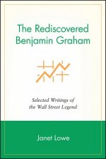 Rediscovered Benjamin Graham - Selected Writings of the Wall Street Legend