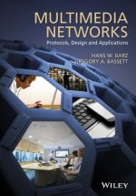 Multimedia Networks - Protocols, Design and Applications