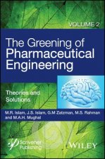 Greening of Pharmaceutical Engineering - Theories and Solutions v2