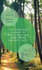 Research Journey of Acceptance and Commitment Therapy (ACT)