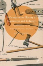 Comparative History of Commerce and Industry, Volume I