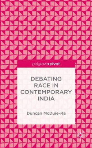 Debating Race in Contemporary India