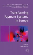 Transforming Payment Systems in Europe