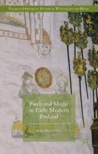 Faith and Magic in Early Modern Finland