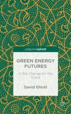 Green Energy Futures: A Big Change for the Good