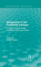 Geography in the Twentieth Century