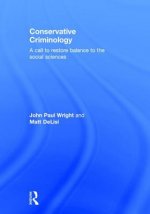 Conservative Criminology