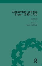 Censorship and the Press, 1580-1720, Volume 2