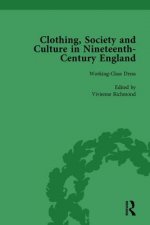 Clothing, Society and Culture in Nineteenth-Century England, Volume 3