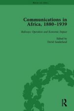 Communications in Africa, 1880-1939, Volume 4