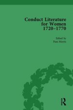 Conduct Literature for Women, Part III, 1720-1770 vol 2