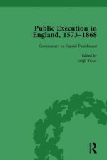 Public Execution in England, 1573-1868, Part II vol 7