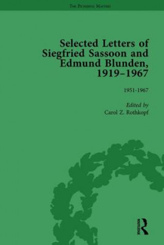 Selected Letters of Siegfried Sassoon and Edmund Blunden, 1919-1967 Vol 3