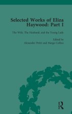 Selected Works of Eliza Haywood, Part I Vol 3