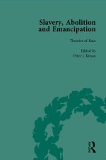 Slavery, Abolition and Emancipation Vol 8