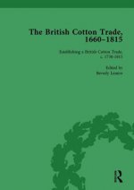 British Cotton Trade, 1660-1815 Vol 3