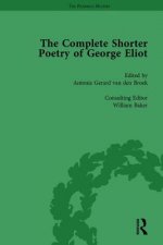 Complete Shorter Poetry of George Eliot Vol 1