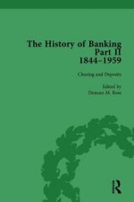 History of Banking II, 1844-1959 Vol 7