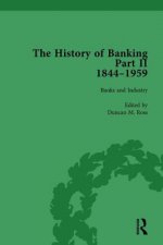 History of Banking II, 1844-1959 Vol 8