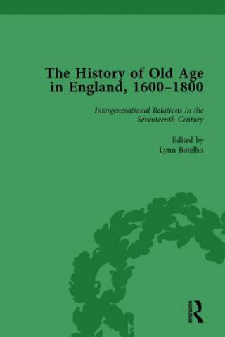History of Old Age in England, 1600-1800, Part I Vol 3