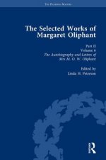 Selected Works of Margaret Oliphant, Part II Volume 6