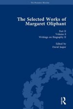 Selected Works of Margaret Oliphant, Part II Volume 8