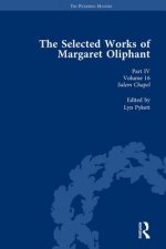 Selected Works of Margaret Oliphant, Part IV Volume 16