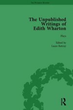 Unpublished Writings of Edith Wharton Vol 1