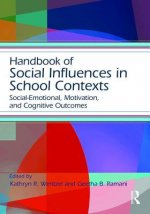Handbook of Social Influences in School Contexts