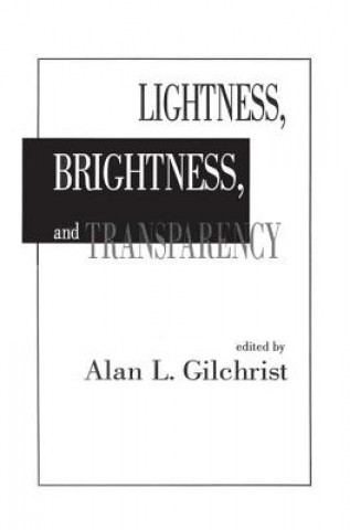 Lightness, Brightness and Transparency