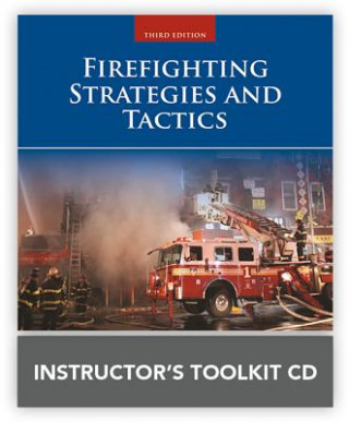 Firefighting Strategies And Tactics Instructor's Toolkit CD
