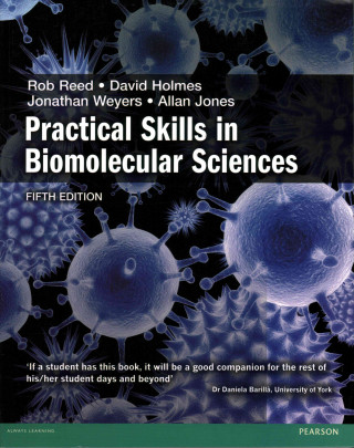 Practical Skills in Biomolecular Science