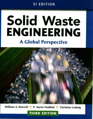 Solid Waste Engineering: A Global Perspective, SI Edition