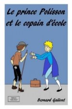 Prince Polisson Et Le Copain D'ecole