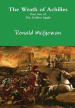 Wrath of Achilles - Part Two of the Golden Apple
