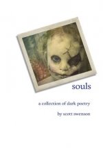 Souls a Collection of Dark Poetry