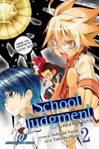 School Judgment: Gakkyu Hotei, Vol. 2 (Nobuaki Enoki)(Puha kötésű)