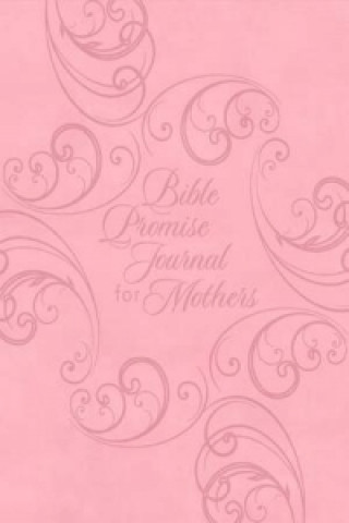 BIBLE PROMISE JOURNAL FOR MOTHERS