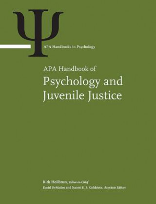 APA Handbook of Psychology and Juvenile Justice